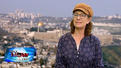 Israel Now News - Episode 453 - Nadia Matar