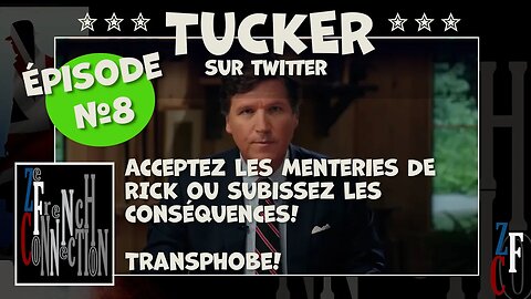 TUCKER SUR TWITTER ÉPISODE 0008
