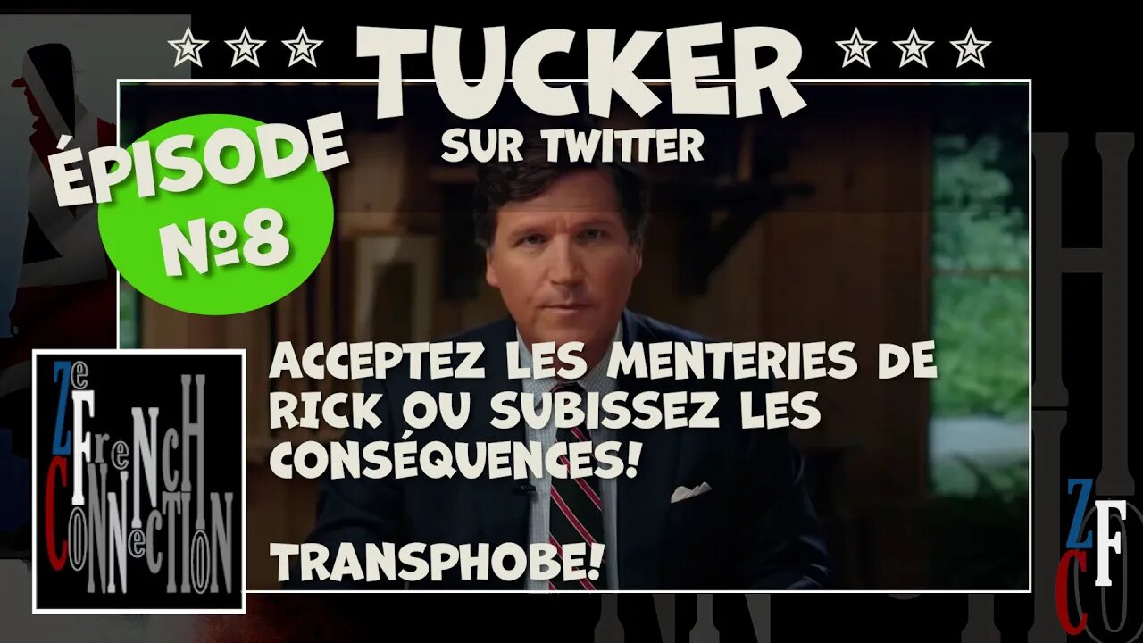 TUCKER SUR TWITTER ÉPISODE 0008