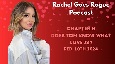 Rachel Goes Rogue | Chapter 8: Does Tom Know What Love Is? | #vanderpumprules #RachelGoesRogue #VPR