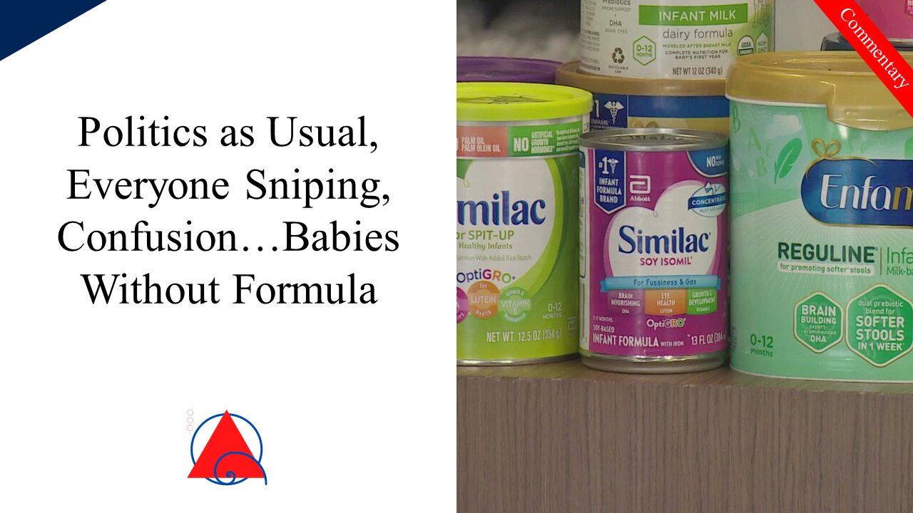 The Baby Formula Issue is a Mess and I'm Confused...