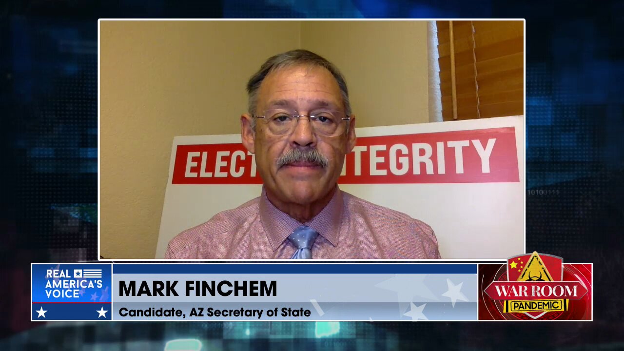 AZ SOS Candidate Mark Finchem: Arizona Leadership Is Failing Voters On Safe Elections And Borders