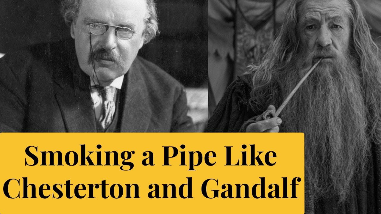 How To Smoke A Pipe Like Chesterton And Gandalf | The Catholic Gentleman