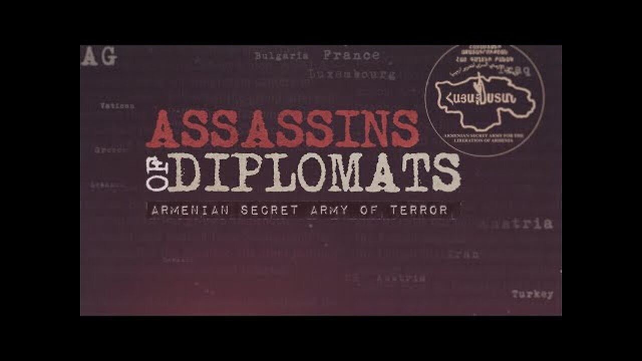 Assassins of Diplomats, Armenian Secret Army of Terror