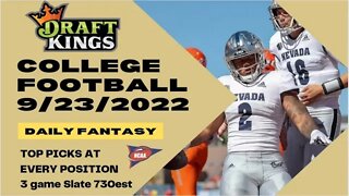 Dreams Top Picks for CFB DFS Today Main Slate 9/23/2022 Daily Fantasy Sports Strategy DraftKings