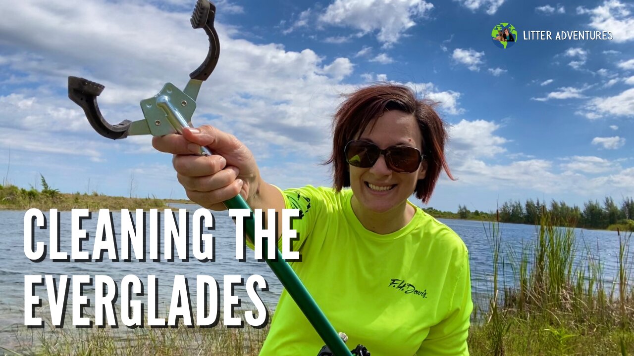 Cleaning the Everglades | Litter Picking