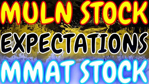 MULN Stock END OF Short Sale Restriction 🚫 MMAT Stock IS IT DONE OR READY TO RUN 🏃🏿‍♂️