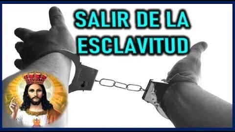 SALIR DE LA ESCLAVITUD - MENSAJE DE NUESTRO SEÑOR JESUCRISTO A DANIEL DE MARIA