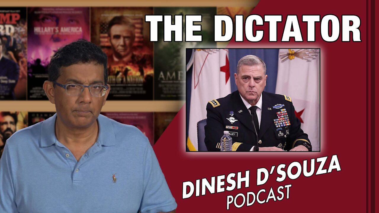 THE DICTATOR Dinesh D’Souza Podcast Ep 175