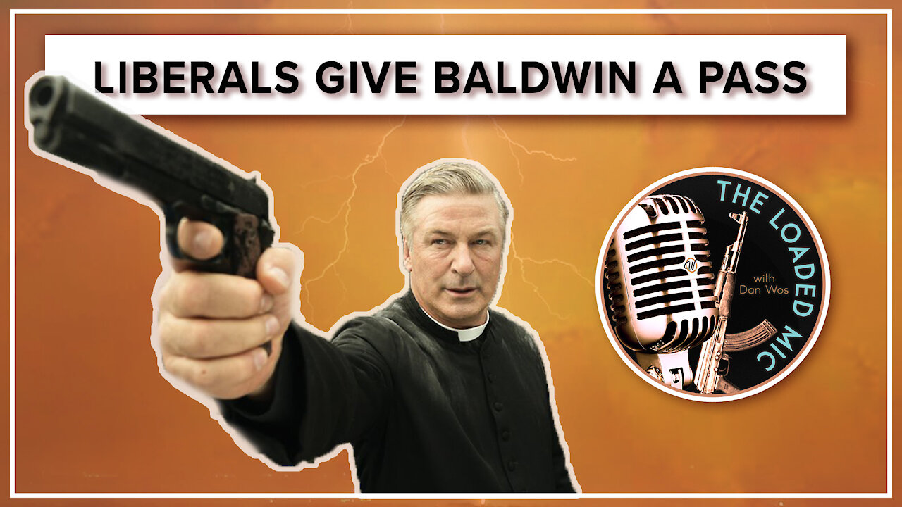 Liberals Give Baldwin a Pass | Loaded Mic EP66