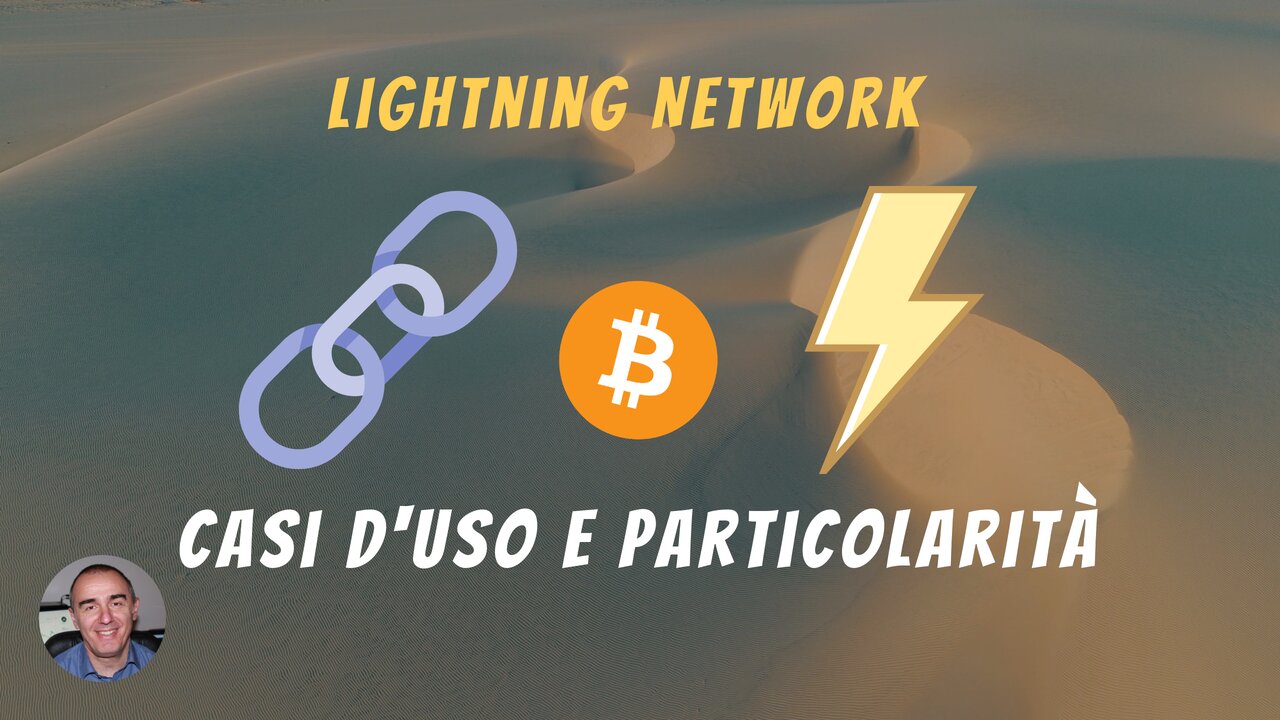 Lightning Network: casi d'uso, vantaggi, comparazione con transazioni onchain