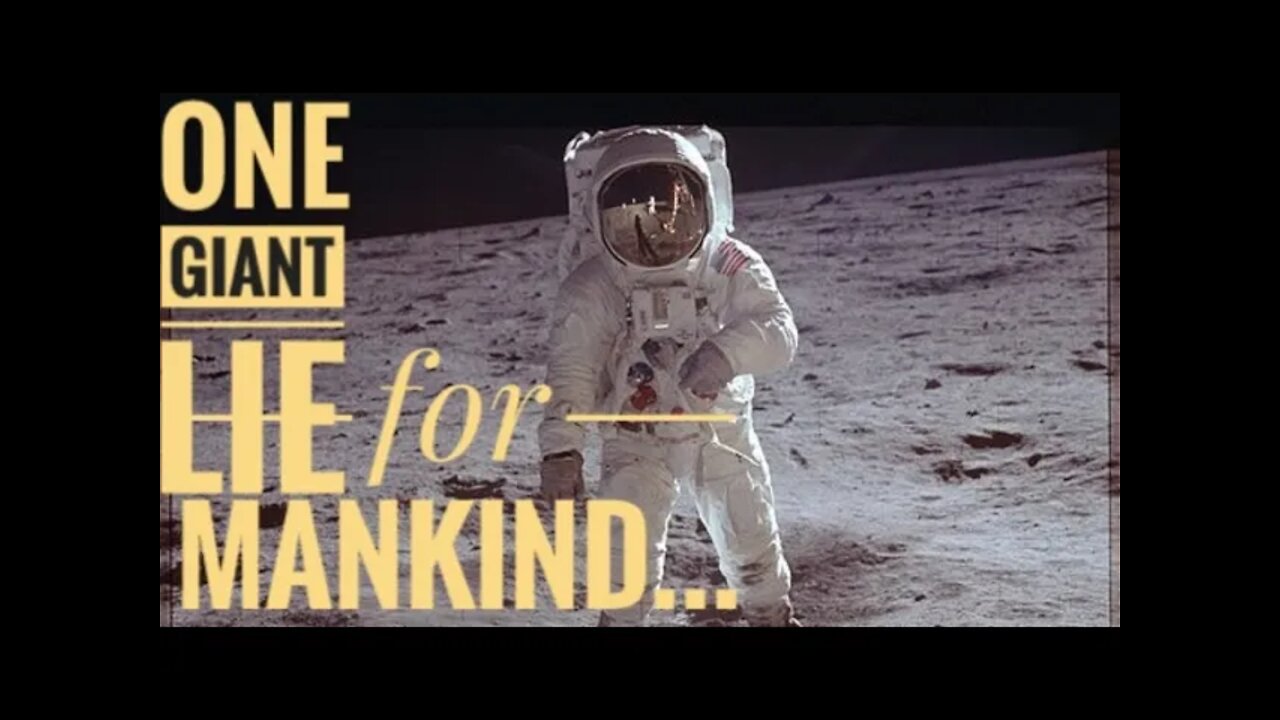 One Small Step For Man... One Giant LIE For Mankind [CLIP]