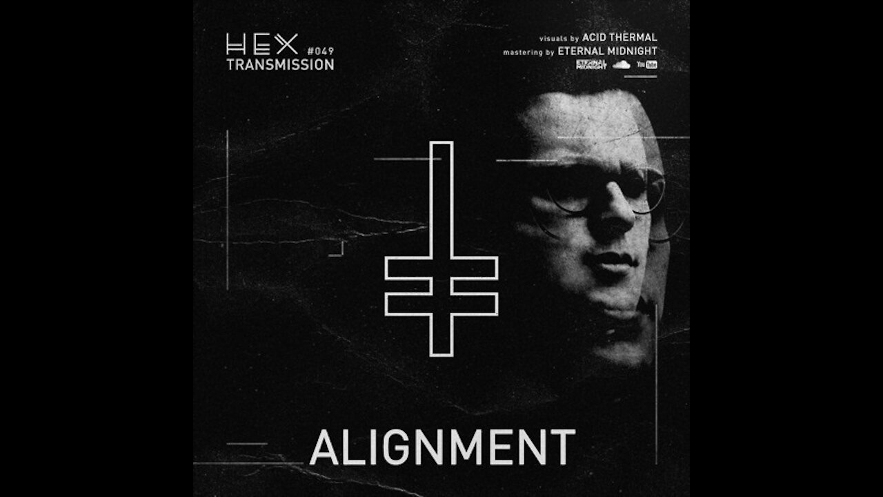 Alignment @ HEX Transmission #049