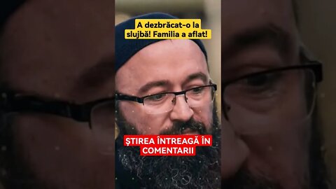 Familia preotului agresor a aflat #shorts