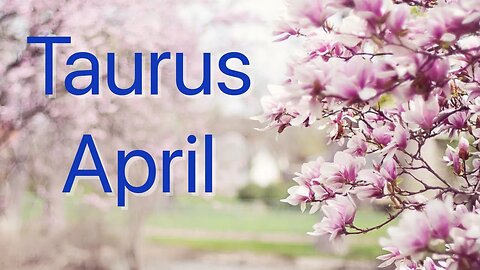 TAURUS APRIL 2023 TAROT #taurus #tarot #april #oracle