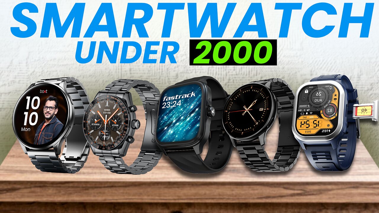 Top 5 Premium SmartWatches Under 2000 in 2024