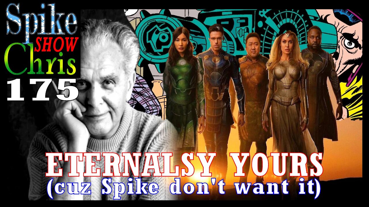 ETERNALSY YOURS - The Spike n Chris Show 175