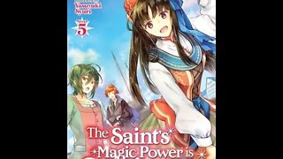 The Saint’s Magic Power is Omnipotent Vol. 5