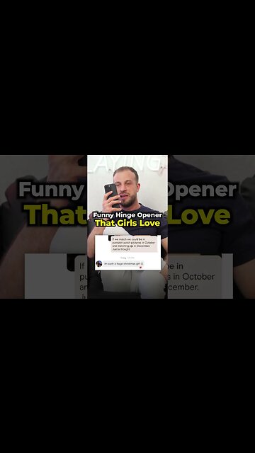 Funny Hinge Opener That Girls Love