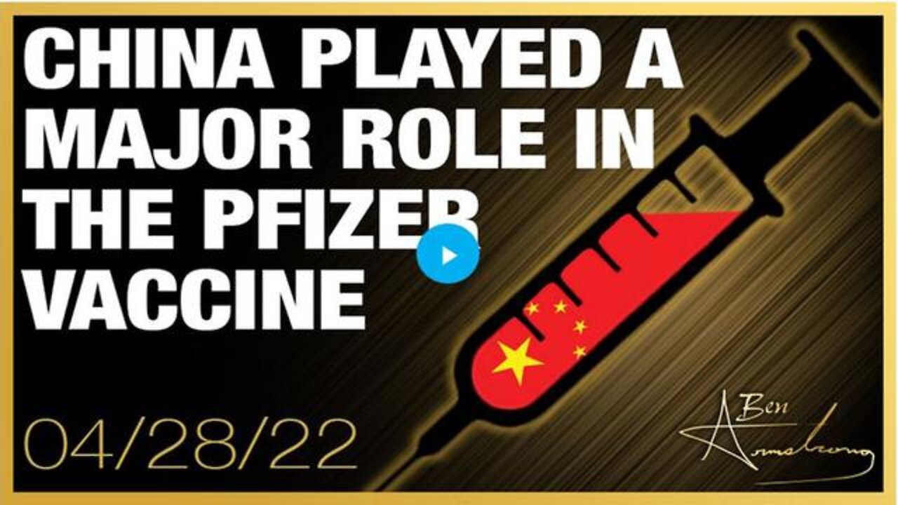 CHINA PLAYED A MAJOR ROLE IN CREATING THE PFIZER VACCINE!