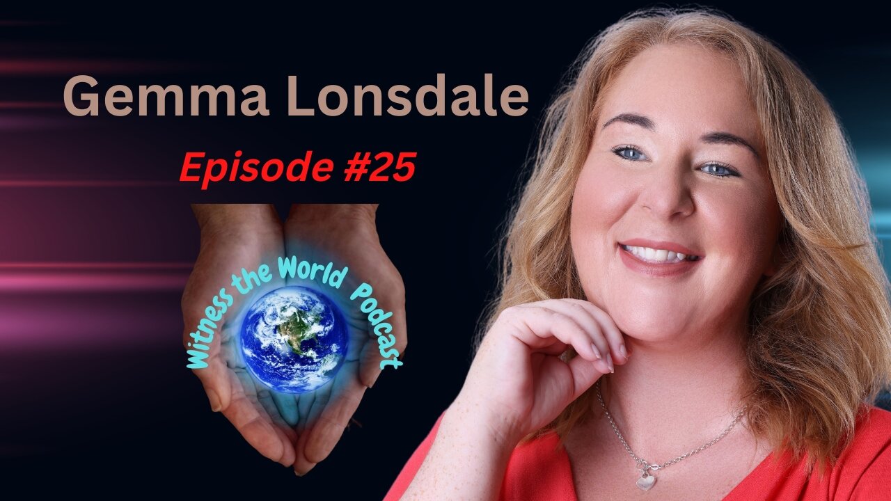 The Happy Psychic | Gemma Lonsdale | Witness the World Podcast Episode 25