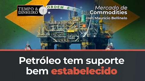 Petróleo tem suporte bem estabelecido na faixa dos US$69 barril.