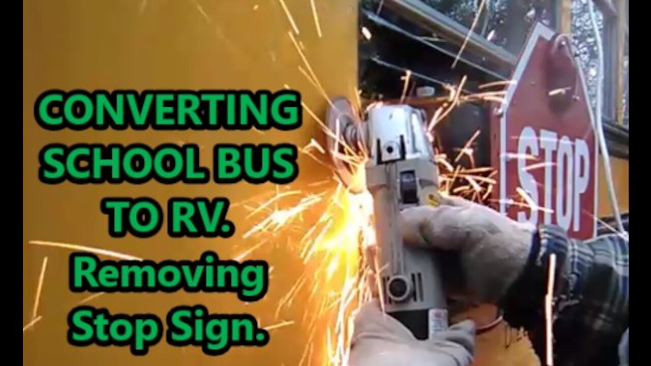 BUS Conversion VLOG 020 Removing stop sign.