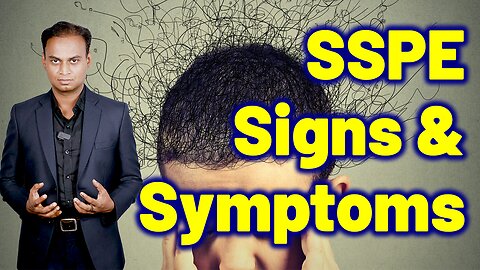 What Are the Signs and Symptoms of SSPE, Measles - Homeopathy Treatment & Cure | Dr. Bharadwaz