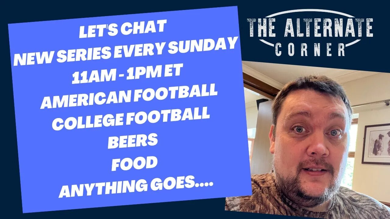 Let's Chat about Football, College Football, food and all sorts 20th Aug '23