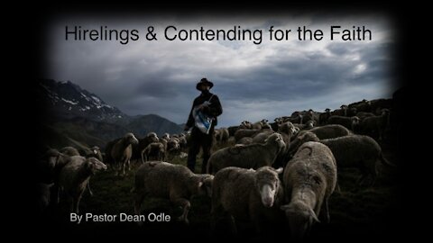 Hirelings & Contending for the Faith