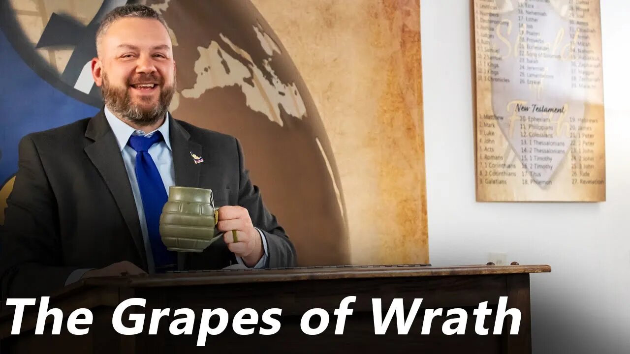 The Grapes of Wrath (Pastor Jones) Wednesday-PM