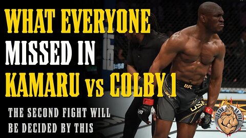 What EVERYONE Missed About Colby vs Kamaru 1!!