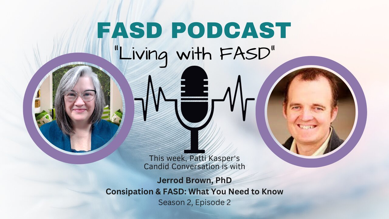 FASD & Constipation: What you Need to Know with Dr. Jerrod Brown