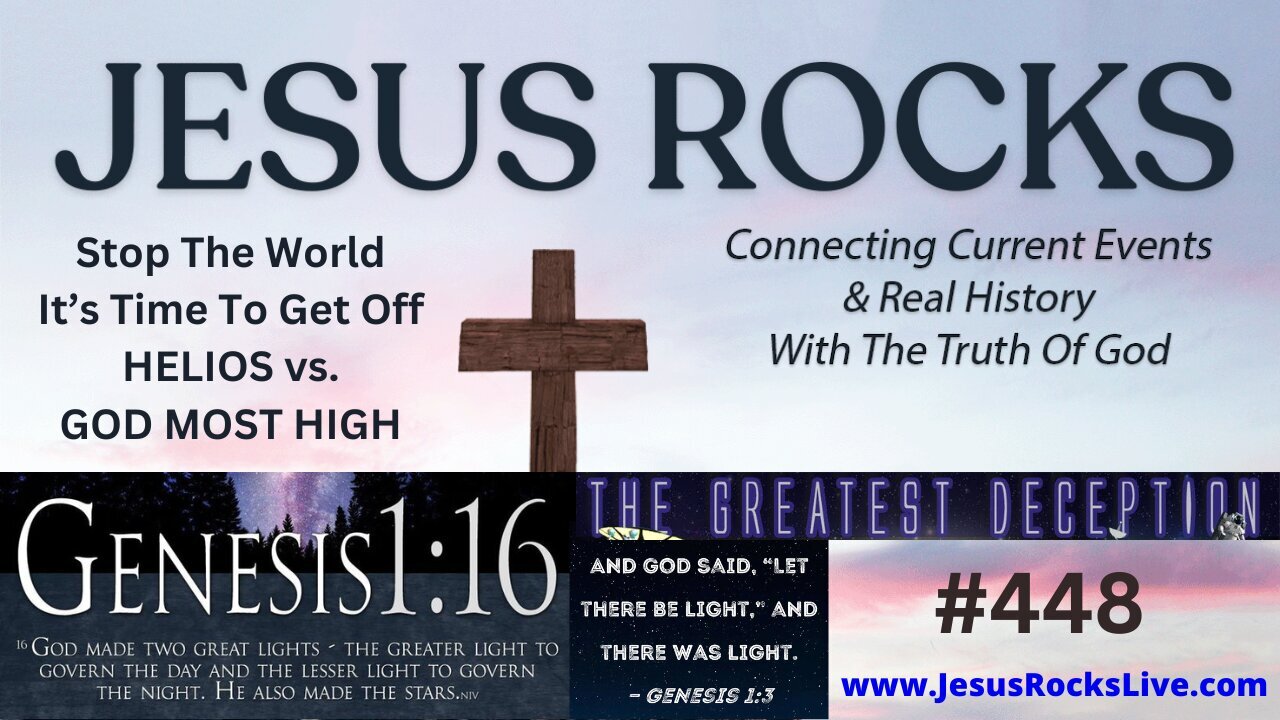 Jesus Rocks: Stop The World, It's Time To Get Off - HELIOS vs. GOD MOST HIGH | LIVE @ 2pm ET