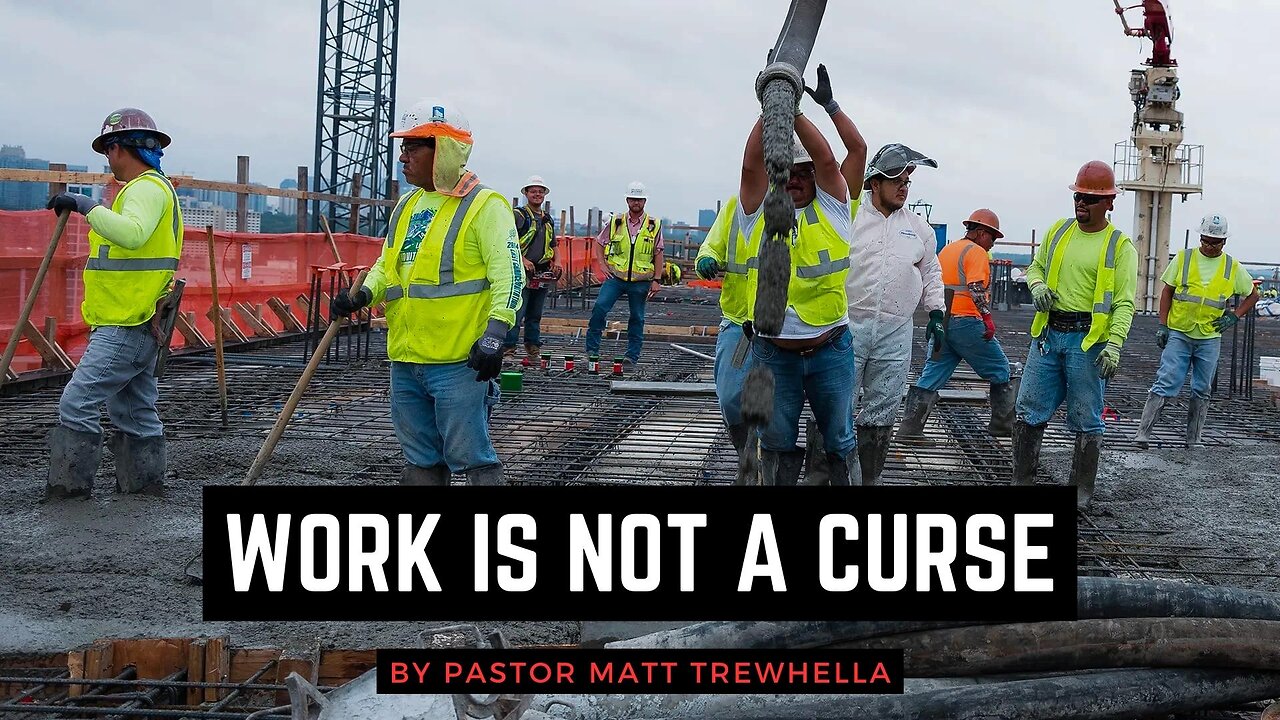 Work Is Not A Curse