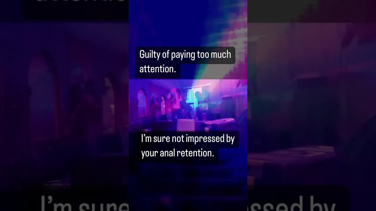 Guilty of paying too much attention. I’m sure not impressed by your anal retention. #samsara #live