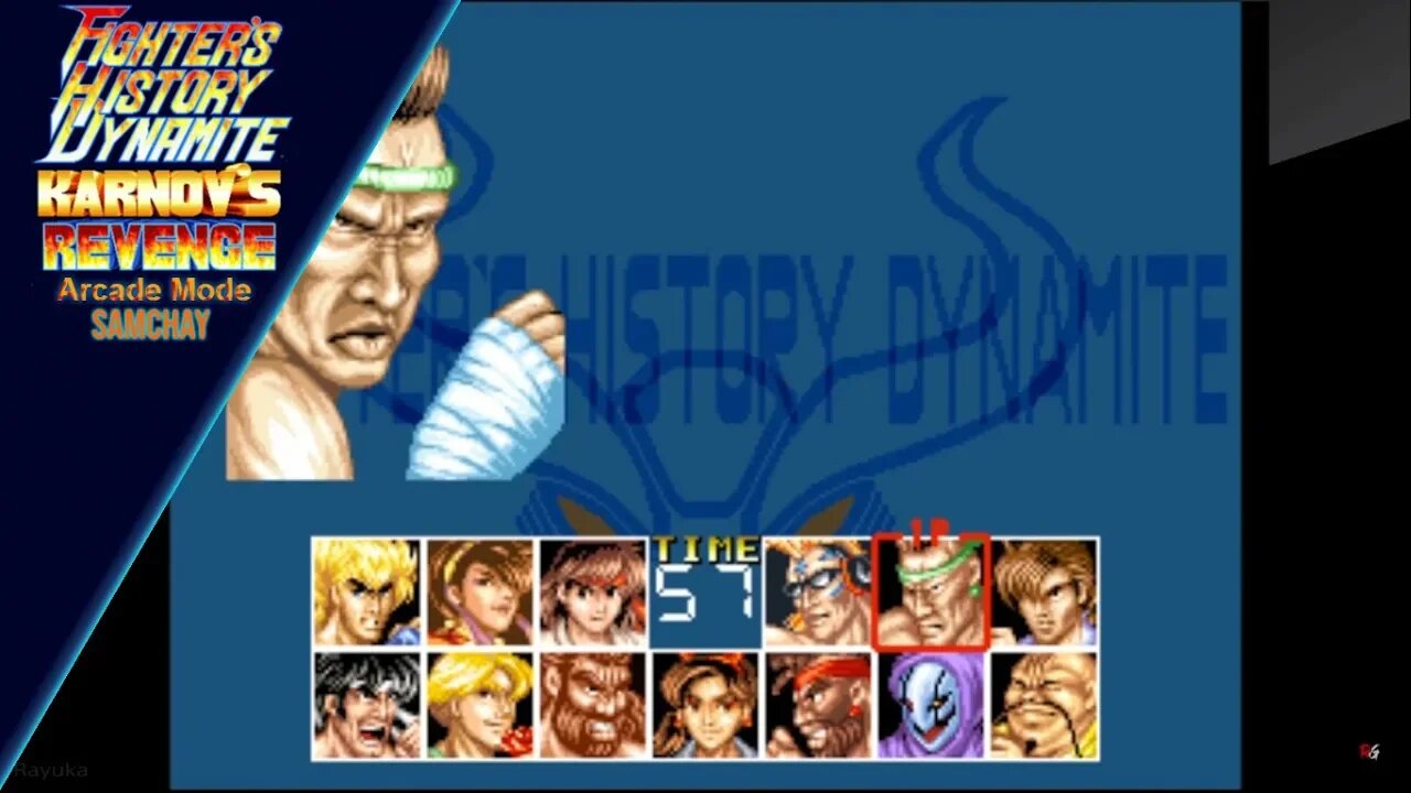 Fighter's History Dynamite (Karnov's Revenge) - Arcade Mode - Samchay