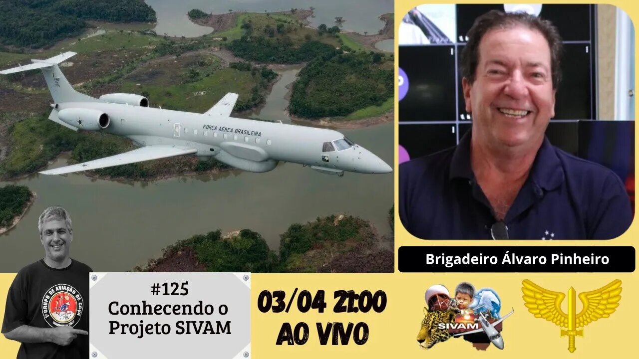 #125-Conhecendo o Projeto SIVAM