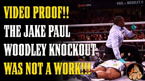 VIDEO PROOF the JAKE PAUL Woodley Knockout Was NOT a Work (& Video of an ACTUAL Work to Compare)