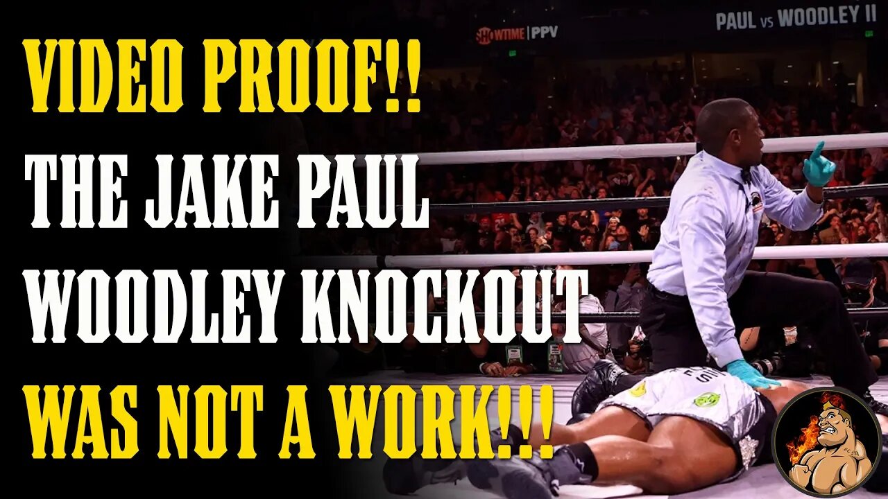 VIDEO PROOF the JAKE PAUL Woodley Knockout Was NOT a Work (& Video of an ACTUAL Work to Compare)