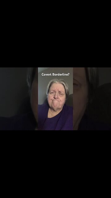 Covert Borderline?