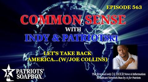 Episode 563 – Let's Take Back America… (w/ Joe Collins)