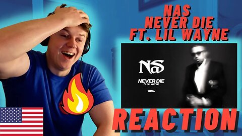 Nas - Never Die ft. Lil Wayne - IRISH REACTION!!