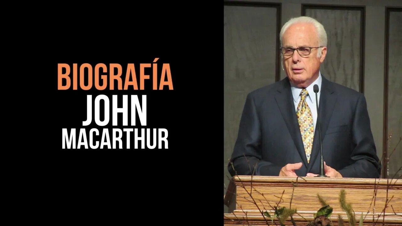 Biografía John MacArthur