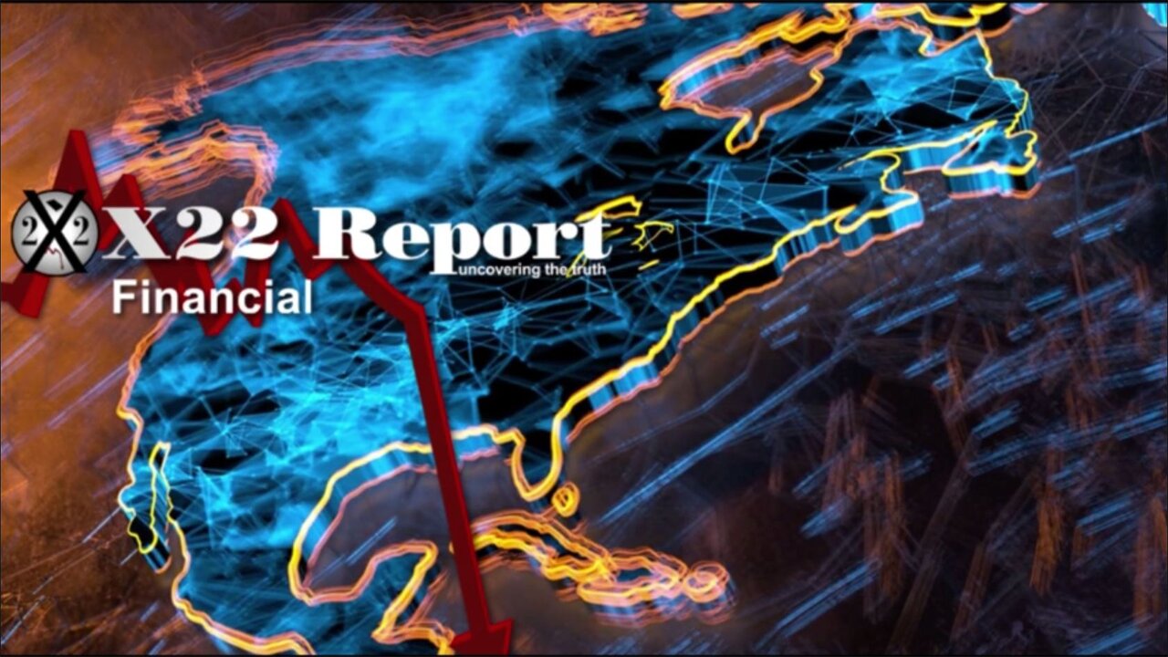 X22 Report - Ep.2787A- [CB] Says The Quiet Part Out Loud, Conspiracy No More,Economic Playbook Known