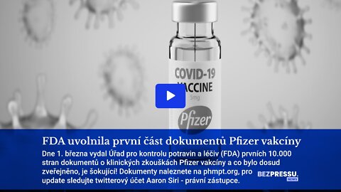 FDA uvolnila první část dokumentů Pfizer vakcíny