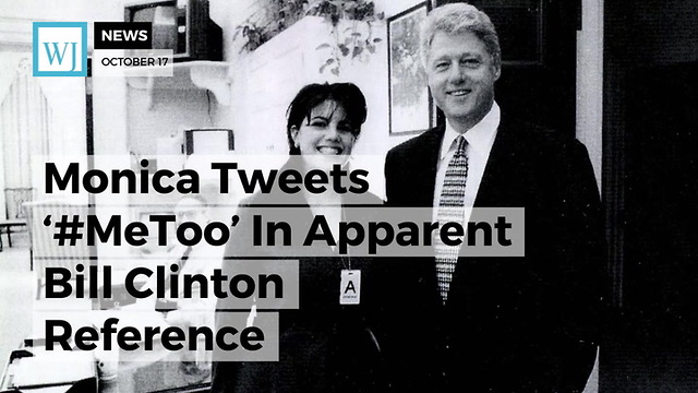 Monica Tweets ‘#MeToo’ In Apparent Bill Clinton Reference