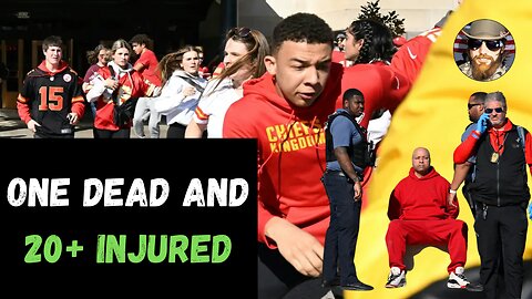 Kansas City Super Bowl Parade Turns Deadly