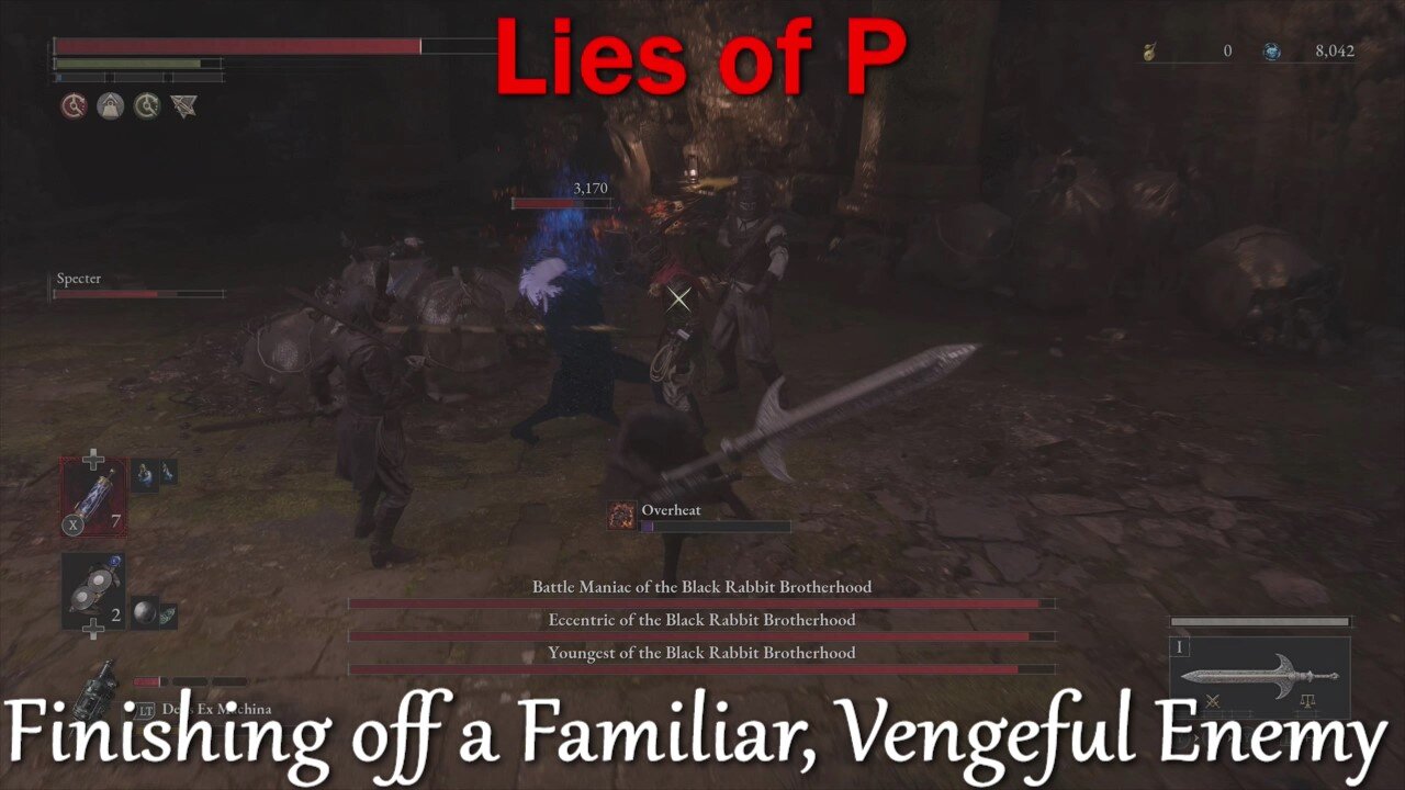 Lies of P- With Commentary- Part 14- Finishing off a Familiar, Vengeful Enemy