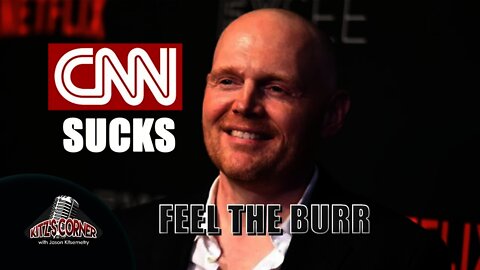 Bill Burr BURNS CNN & Their Viewers on Podcast